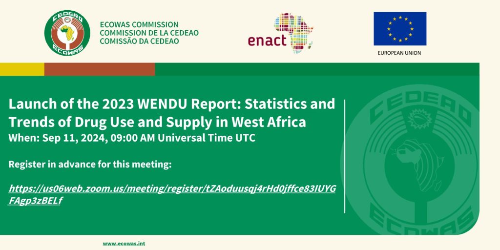Launch Of 2023 West African Epidemiology Network on Drug use (WENDU) Report of Statistics and Trends on Illicit Drug Supply and Drug Use
