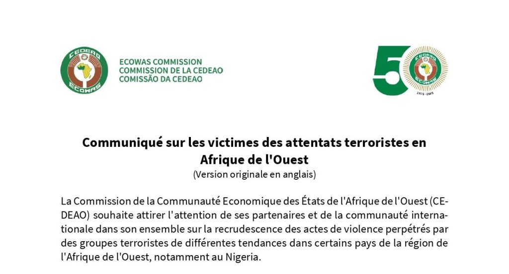 COMMUNIQUE DE LA CEDEAO SUR LES VICTIMES DES ATTENTATS TERRORISTES EN AFRIQUE DE L&rsquo;OUEST