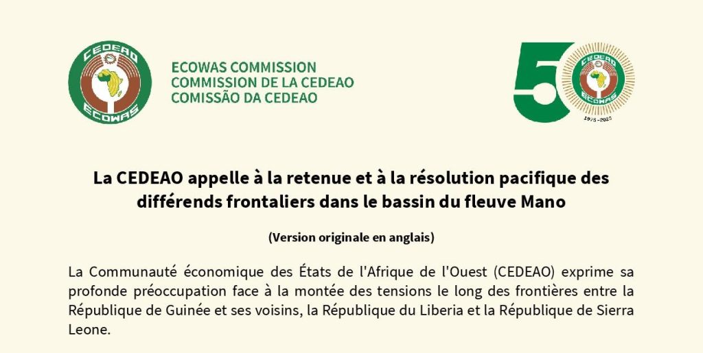 La CEDEAO appelle à la retenue et à la résolution pacifique des différends frontaliers dans le bassin du fleuve Mano