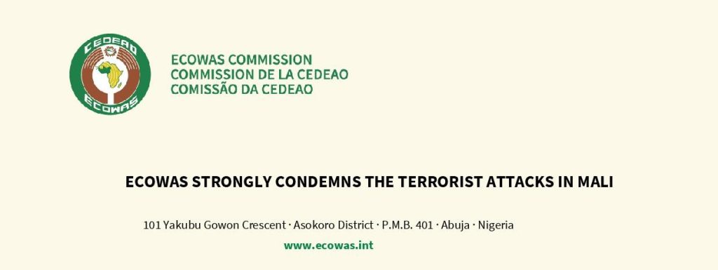 ECOWAS STRONGLY CONDEMNS THE TERRORIST ATTACKS IN MALI